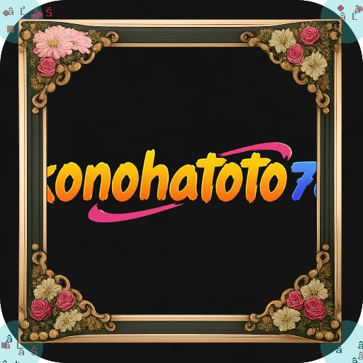 konohatoto78 Versi Terbaru untuk Android Tanpa Ribet